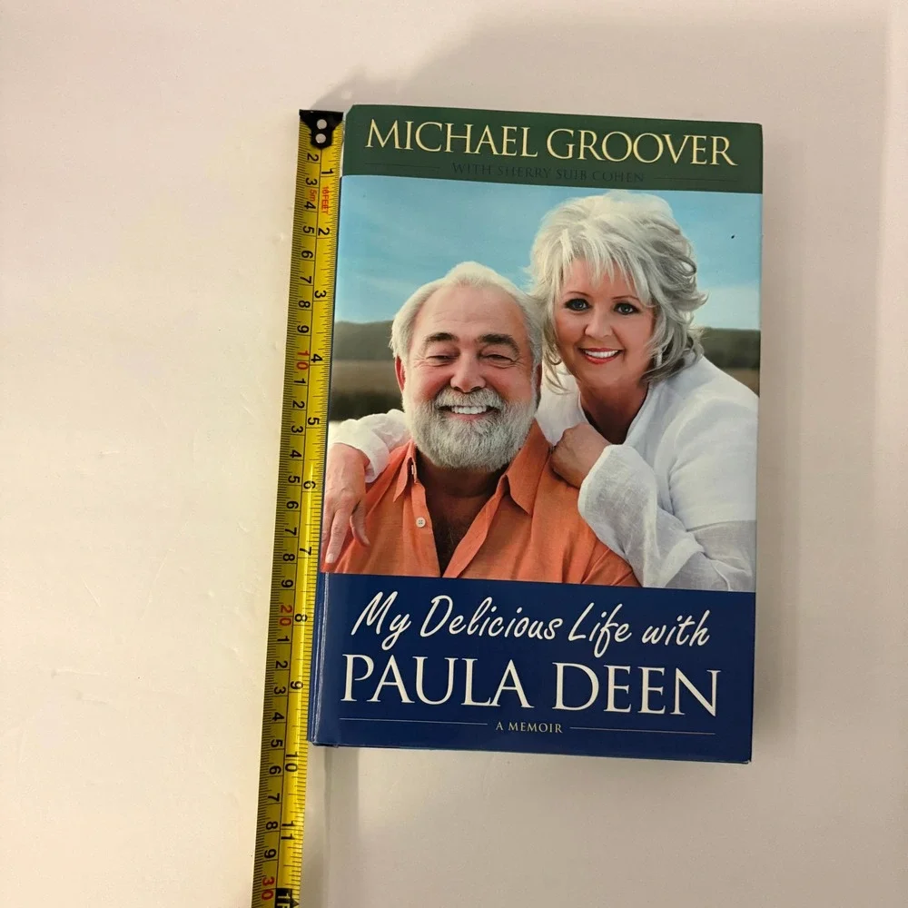 My Delicious Life Paula Deen Michael Groover HC 1st Ed 2009 Memoir Cookbook